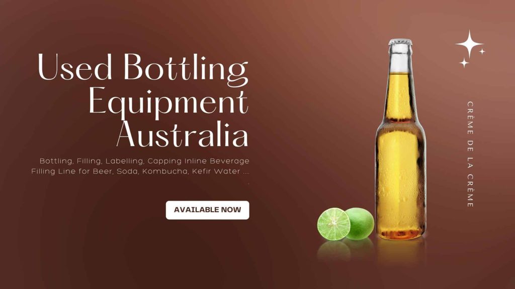 Used Bottling Equipment Australia