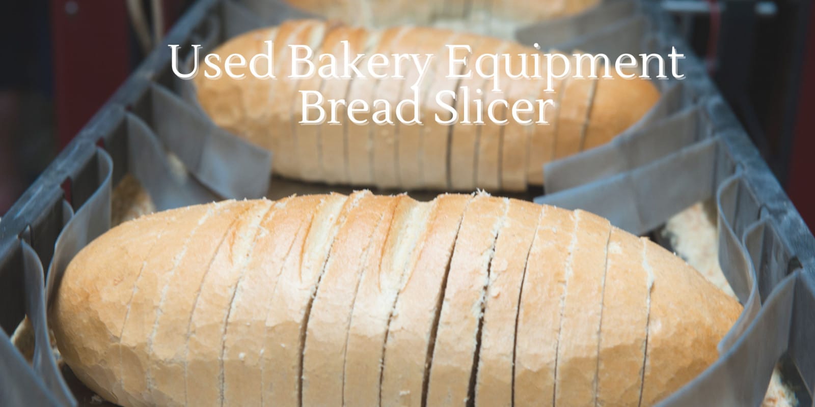 Used Bakery Equipment Bread Slicer