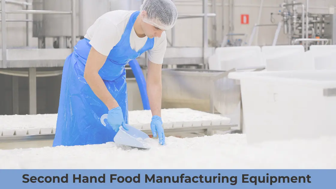 Second-hand food manufacturing equipment australia.
